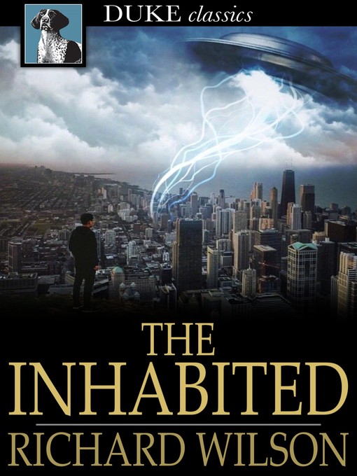 Title details for The Inhabited by Richard Wilson - Wait list